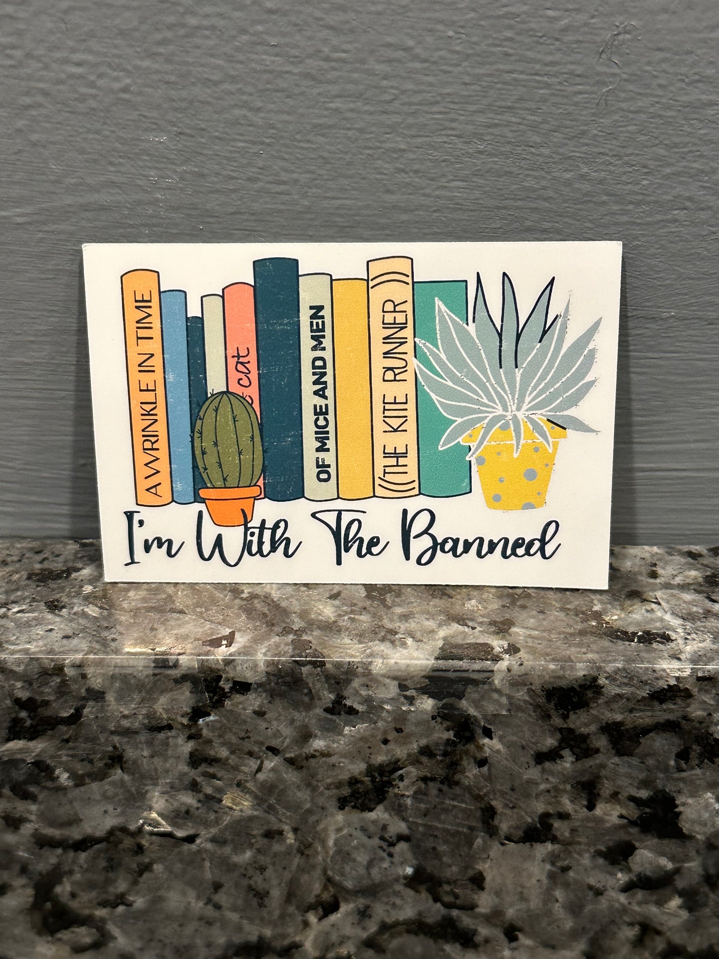 I’m with the banned sticker