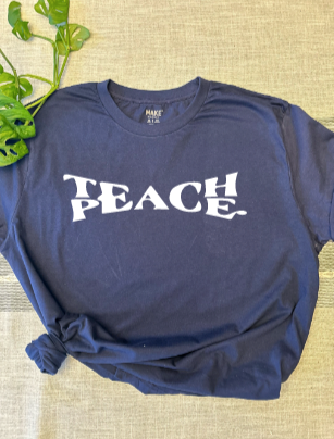 Teach Peace T-shirt- Pre Order