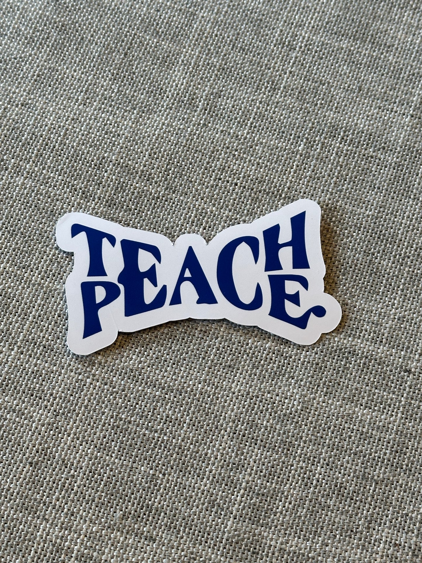 Teach Peace Sticker